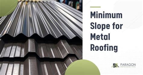 metal sheet roof slope|minimum slope for metal roofing.